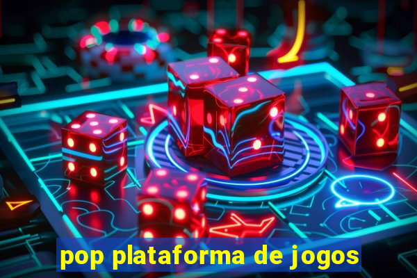 pop plataforma de jogos